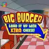 Big Burger Load it up with Xtra cheese